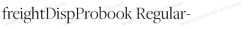 freightDispProbook Regular字体转换